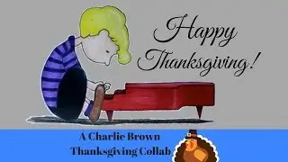 A CHARLIE BROWN THANKSGIVING FAN ART - SCHROEDER