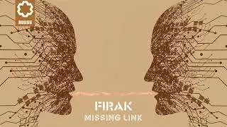Firak - Missing link (Joy House)
