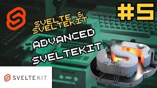 Advanced SvelteKit | Revisiting the tutorial | Web Development