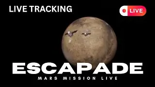 ESCAPADE Mission Update: Cruising to L2! Live Tracking & Telemetry (Blue & Gold Probes)