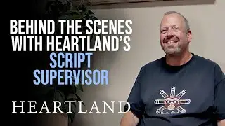 Heartland Season 15: behind the scenes with Script Supervisor Wayne Pells