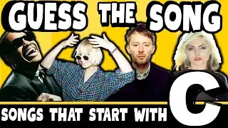 Guess The Song Songs That Start With C
