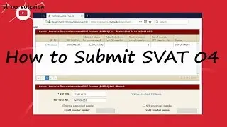 එස් වැට් 4 ආකෘතිය පුරවමු - How to submit SVAT 04 | SL TAX SOLUTION
