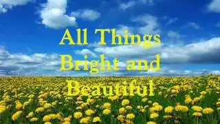 All Things Bright and Beautiful Bible Basics
