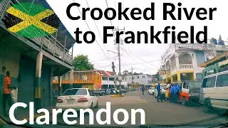 Crooked River | Trout Hall | Frankfield | Clarendon | #JAMAICA