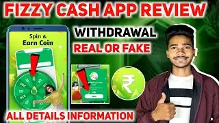 Fizzy Cash app real or fake | Fizzy Cash Honest App Review| 