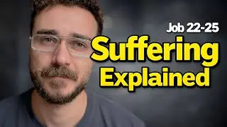 Does Suffering Always Mean You&rsquo;ve Sinned? | Bible Study In A Year