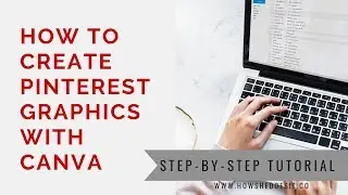 How to Create Pinterest Images in Canva | UPDATED | How She Does It Co