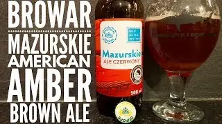 Browar Mazurskie Ale Czerwony American Amber Brown Ale | Polish Craft Beer Review
