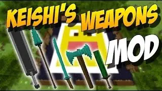 Обзор на мод Keishi`s  Weapon Pack  Minecraft 1.10.2