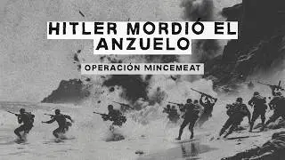 Operation Mincemeat: The Corpse That Fooled Hitler (1943)