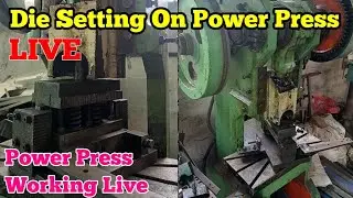 Shearing Die Setting On 10 Ton Power Press | Power Press Working Live