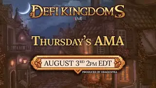 DeFi Kingdoms Community AMA 08/03/2023