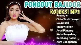 PONGDUT BAJIDOR KOLEKSI MP3