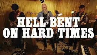 Kendell Marvel - Hell Bent On Hard Times (Official Live Session)