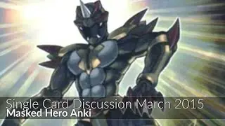 Masked Hero Anki - Yugioh Discussion March 2015