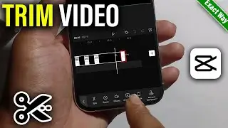 How To Trim Video In CapCut 2026 (Android & iOS)