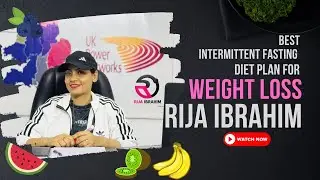 Intermittent Fasting Explained for Women | Rija Ibrahim Fitness