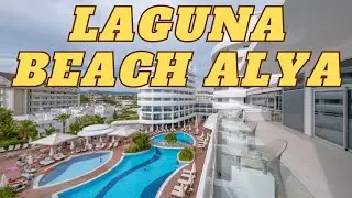 LAGUNA BEACH ALYA Resort & Spa Alanya / ANTALYA Vlog