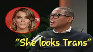 Outrage Erupts: Don Lemon Slams Megyn Kelly on Podcast, Claiming She &lsquo;Looks Trans&rsquo;
