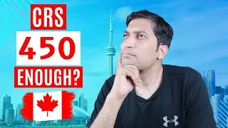 CRS Score Explained | Express Entry Canada Immigration