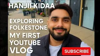 Hanjii Kidaa My First YouTube Vlog Begins in Folkestone 🌊🏢 Coastal | Hanjii Kidaa Vlog | hanji kida 