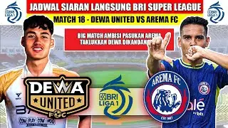 Jadwal Siaran Langsung Bri Liga 1 2026 ~ Dewa United Vs Arema Fc ~ Head To Head