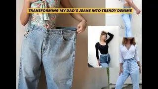 Turning my Dad's jeans into trendy baddie denims.| THRIFT FLIP