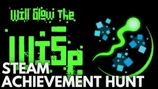 [STEAM] Achievement Hunt: Will Glow the Wisp (Five stars all the way)
