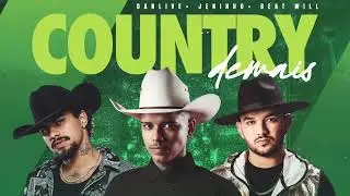 Country demais - Dj Dan Live, Jeninho, Beat Will