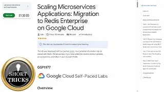 Scaling Microservices Applications Migration to Redis Enterprise on Google Cloud | #GSP1177 #arcade