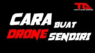 Cara Pasang FPV Drone Sendiri