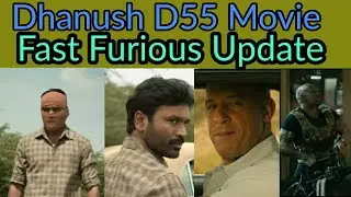 Dhanush | D55 | Movie Update | Fast Furious | Update #d55 #dhanush #fastfurious #cinema