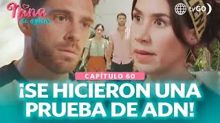 Nina de azúcar: Ramiro aceptó hacerse una prueba de ADN (Capítulo n° 60)