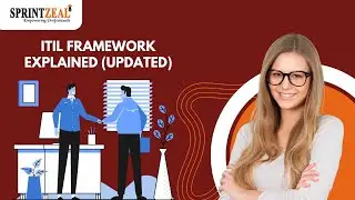 ITIL Framework Explained (Updated)
