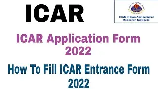icar ug application form 2022 | icar application form 2022 | how to fill icar application form 2022