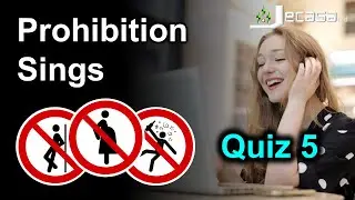 Prohibition Signs - Quiz 5