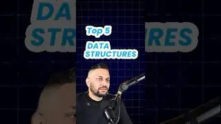 Top 5 Data Structures for interviews