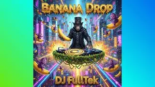 🐒🍌🐒 BANANA DROP 2 | DJ FullTek - HardTek Vibes🐒🍌🐒