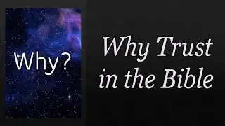 Why Trust in the Bible