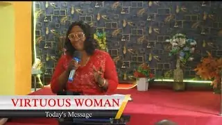 Virtuous Woman ( Part 1 )