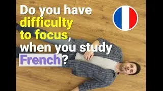 [French] Do you have difficulty to focus when you study French? (WordBit) #FrEn#