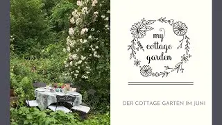 Der Cottage Garten im Juni