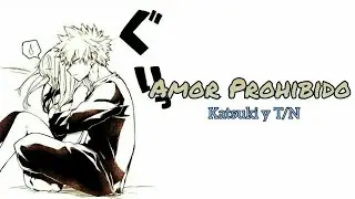 Amor Prohibido *PARTE 12* (Dandole celos a Kacchan)
