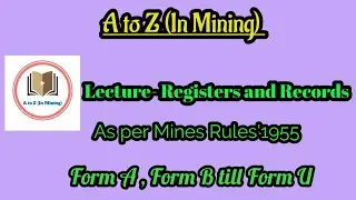 Records and Registers as per Mines Rules'1955 || In Tamil || Form A, Form B etc