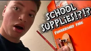 Making a fingerboard park out of SCHOOL SUPPLIES!?!?!