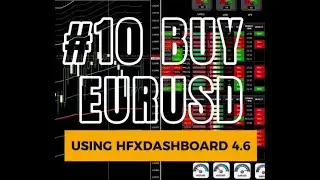 #10 BUY EURUSD USING OUR NEW BABY (HFXDASHBOARD V 4.6)  - OCT, 23 2023