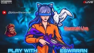 ESWARAN LIVE ❗️❗️❗️😜FUN PANROM✌️✌️LETS PLAY NEW GAME☺️😍