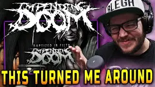 OUCH! | Impending Doom - Baptized in Filth (Reaction)