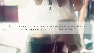 COVID-19 | Is Food Delivery Safe?
